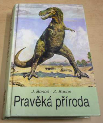 Josef Beneš - Pravěká příroda (1991)