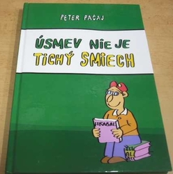 Peter Pačaj - Úsmev nie je tichý smiech (2022) slovensky
