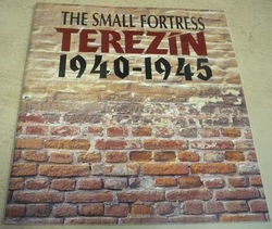 The Small Fortress Terezín 1940 - 1945/Malá pevnost Terezín 1940 - 1945 (1946) anglicky