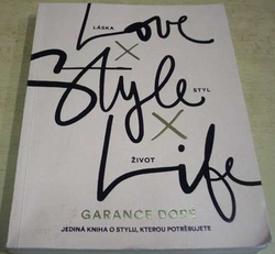 Garance Doré - Love × Style × Life/Láska x Styl x Život (2017)