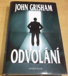 John Grisham - Odvolání (2009)