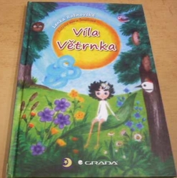 Lenka Rožnovská - Víla Větrnka (2013)