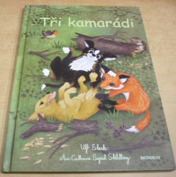 Ulf Stark - Tři kamarádi (2017)