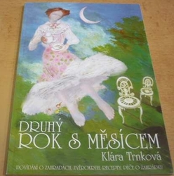 Klára Trnková - Druhý rok s Měsícem (2008)