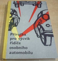 Příručka pro výcvik řidiče osobního automobilu (1959)