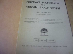 Václav Páv - Příprava materiálu pro strojní tkalcovství (1943)