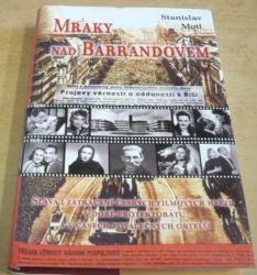 Stanislav Motl - Mraky nad Barrandovem (2006)