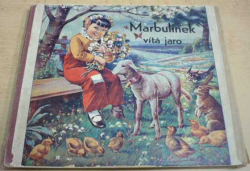 Marbulínek vítá jaro (leporelo)