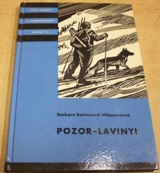 KOD 124 - Barbara Bartos-Höppnerová - Pozor - Laviny ! (1972)