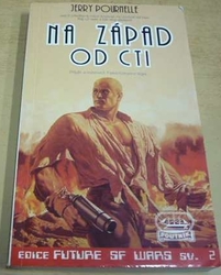 Jerry Pournelle - Na západ od cti (1995)