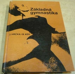 J. Hrčka - Základná gymnastika (1971)