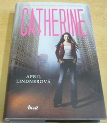 April Lindnerová - Catherine (2013)