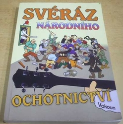 Jiří Vokoun - Svéráz národního ochotnictví (2018)