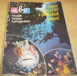 ABC mladých techniků a přírodovědců. Zimní speciál 87, o pokladech oceánů (1987)