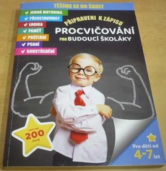 Připraveni k zápisu. Procvičování pro budoucí školáky (2018)