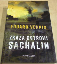 Ėduard Verkin - Zkáza ostrova Sachalin (2021)