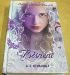 A.G. Howardová - Běsnění (2016)