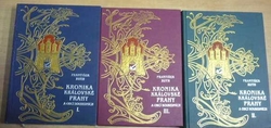 František Ruth - Kronika královské Prahy a obcí sousedních I až III. díl (1995)