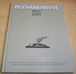 Plynárenství 1847 - 1997 (1997)