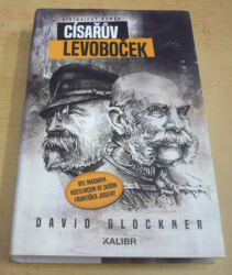 David Glockner - Císařův levoboček (2018)