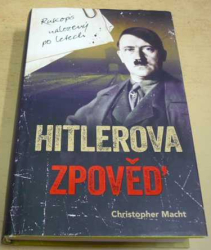 Christopher Macht - Hitlerova zpověď (2020)