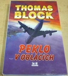 Thomas H. Block - Peklo v oblacích (1996)