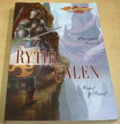 Michael Williams - Rytíř Galen (2009)