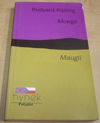 Rudyard Kipling - Mowgli / Mauglí (1994) dvojjazyčná