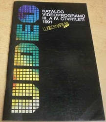 Katalog videoprogramů III. a IV. čtvrtletí 1991(1991)