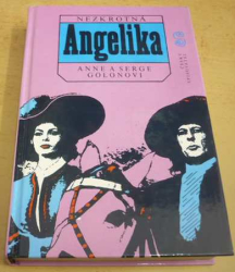 A. a S. Golonovi - Nezkrotná Angelika (1993) Série Angelika 4.