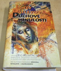 Janet Dailey - Duchové minulosti (2003)