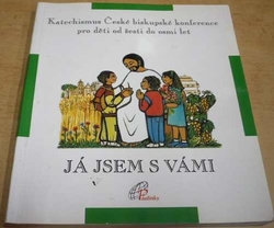 Já jsem s vámi. Katechismus (1998)