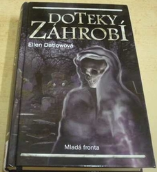 Ellen Datlowová - Doteky záhrobí (2009)