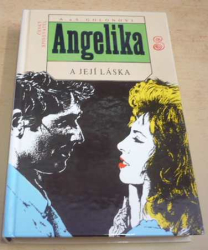 A. a S. Golonovi - Angelika a její láska (1993) Série Angelika 6.