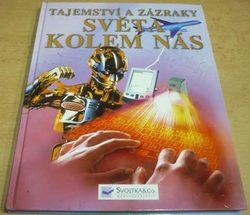 Phillip Clarke - Tajemství a zázraky světa kolem nás (2005)