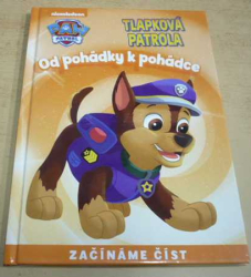 TLAPKOVÁ PATROLA - Od pohádky k pohádce (2017) začínáme číst