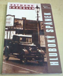 Raymond Chandler - Hluboký spánek (1999)