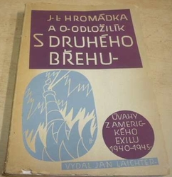 J. L.Hromádka - S druhého břehu (1946)