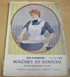 Iška Posnerová - Moučníky po domácku (1925)