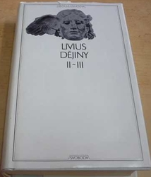 Titus Livius - Dějiny I. - II. (1972)