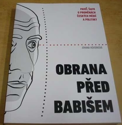 Pavel Šafr - Obrana před Babišem (2018)