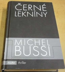 Michel Bussi - Černé lekníny (2017)