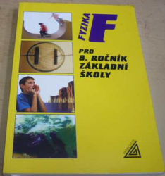 Jiří Bohuněk - Fyzika pro 8. ročník základní školy (2001)