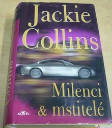 Jackie Collins - Milenci a mstitelé (2006)