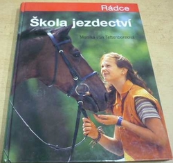 Monika von Tettenbornová - Škola jezdectví (1999)
