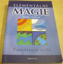 Tammy Sullivan - Elementální magie - Čarodějové živlů (2007)