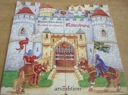 Bärbel Skarabela - Komm in unsere Ritterburg (2001) leporelo, německy