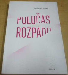 Lubomír Doležel - Poločas rozpadu (2016)