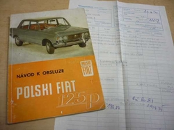 Polski Fiat 125p. Návod k obsluze (1972) + faktura o zakoupení vozu Fiat 125p