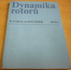Robert Gasch - Dynamika rotorů (1980)